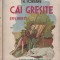 TH. FONTANE - CAI GRESITE ( 1943 )