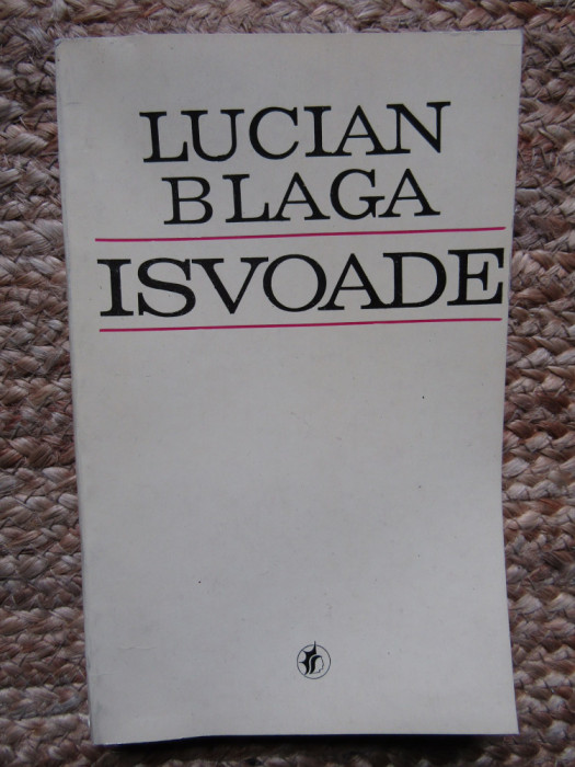 Isvoade - Lucian Blaga