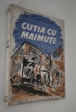 Carte veche George Ciprian Cutia cu maimute Schite Chipuri Amintiri