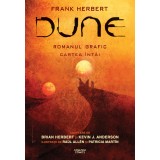Dune Romanul grafic - Cartea I - Brian Herbert Kevin J. Anderson Patricia Martin Ra&uacute;l All&eacute;n