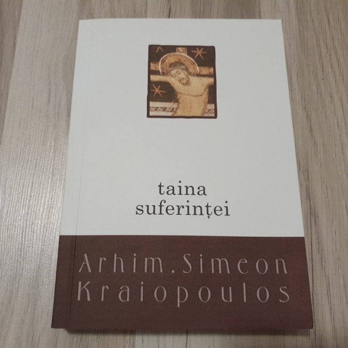 Taina suferintei de Arhimandrit Simeon Kraiopoulos