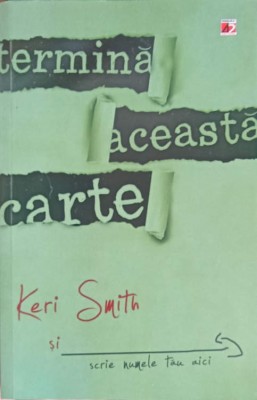 TERMINA ACEASTA CARTE-KERI SMITH foto