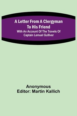 A Letter From a Clergyman to his Friend; with an Account of the Travels of Captain Lemuel Gulliver foto