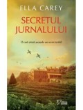 Secretul jurnalului. O casa uitata ascunde un secret teribil/Ella Carey, Litera