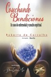 Cosechando Bendiciones: Un caso de enfermedad y curaci