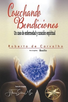 Cosechando Bendiciones: Un caso de enfermedad y curaci foto