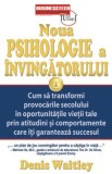 Noua psihologie a invingatorului. Cum sa transformi provocarile secolului in oportunitatile vietii tale prin atitudini si comportamente care iti garan, Business Tech