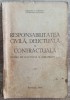 Responsabilitatea Civila, Delictuala si Contractuala - Nicolae Ghimpa, 1946, Drept, Bucuresti