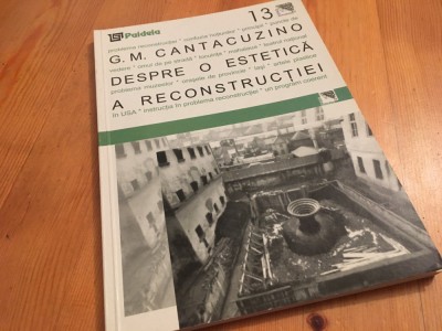 G.M. CANTACUZINO, DESPRE O ESTETICA A RECONSTRUCȚIEI. CUV. INAINTE AUGUSTIN IOAN foto