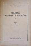 ANUARUL ARHIVEI DE FOLKLOR VOL. VII -PUBLICAT DE ION MUSLEA