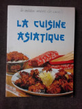 LA CUISINE ASIATIQUE (TEXT IN LIMBA FRANCEZA)