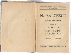 Studii si biografii istorice de Nicolae Balcescu 1944 volumul II foto