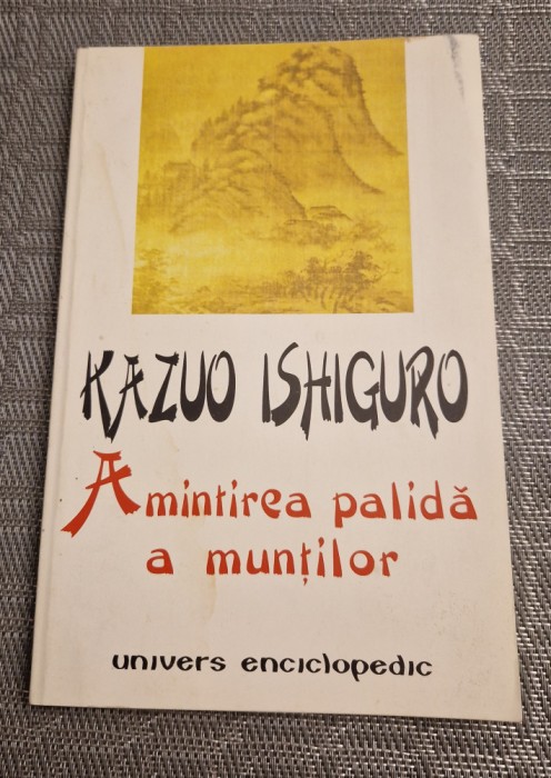Amintirea palida a muntilor Kazuo Ishiguro