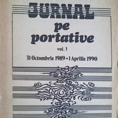 JURNAL PE PORTATIVE VOL.1 31 OCTOMBRIE 1989 - 1 APRILIE 1990-IOSIF SAVA