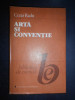 Cezar Radu - Arta si conventie (1989, editie cartonata, autograf si dedicatie)