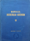 Manualul Inginerului Agronom Vol. Iii Zootehnia - Necunoscut ,556279, Tehnica