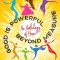 Good Is Powerful Beyond Measure