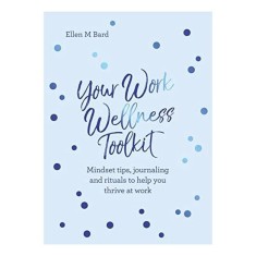 Your Work Wellness Toolkit