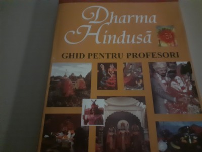 EXPLICAND DHARMA HINDUSA , GHID PENTRU PROFESORI-NAWALK PRIMJA, TR. GEORGE ANCA foto