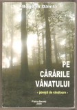 Bogdan Danila-Pe Cararile Vanatului