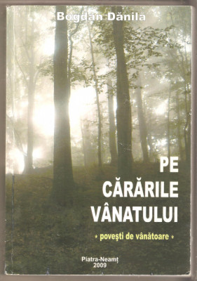 Bogdan Danila-Pe Cararile Vanatului foto