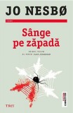 Sange pe zapada | Jo Nesbo, Trei