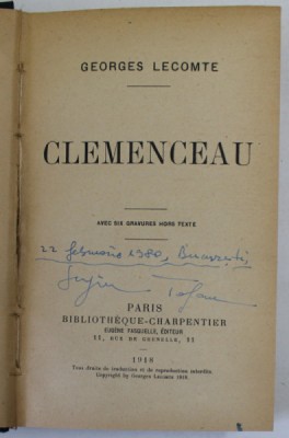 CLEMENCEAU par GEORGES LECOMTE , 1918 , PREZINTA INSEMNARE PE PAGINA DE TITLU * foto
