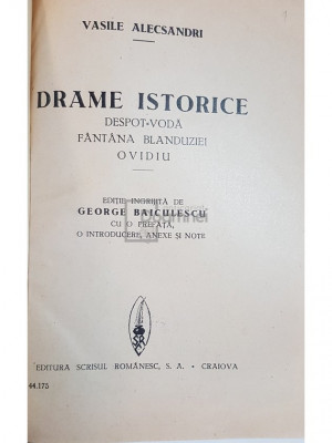 Vasile Alecsandri - Drame istorice (editia 1937) foto