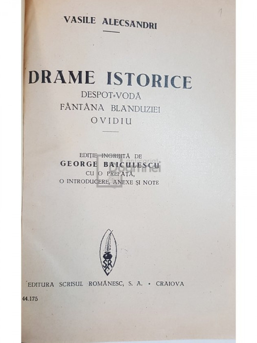 Vasile Alecsandri - Drame istorice (editia 1937)