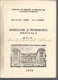 Cumpara ieftin Semeiologie si Propedeutica Medicala - I. Lungu, C. Stanciu, Ed. Iasi 1979, Vol. III, IV, 193 pagini