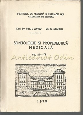 Semeiologie Si Propedeutica Medicala - I. Lungu, C. Stanciu