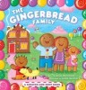 The Gingerbread Family: A Scratch-And-Sniff Book