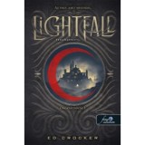 Lightfall - F&eacute;nyhull&aacute;s - &Ouml;r&ouml;kl&eacute;tf&ouml;lde 1. - Ed Crocker