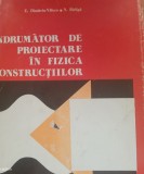 &Icirc;ndrumător de proiectare &icirc;n fizică construcțiilor - E. Dumitriu V&acirc;lcea