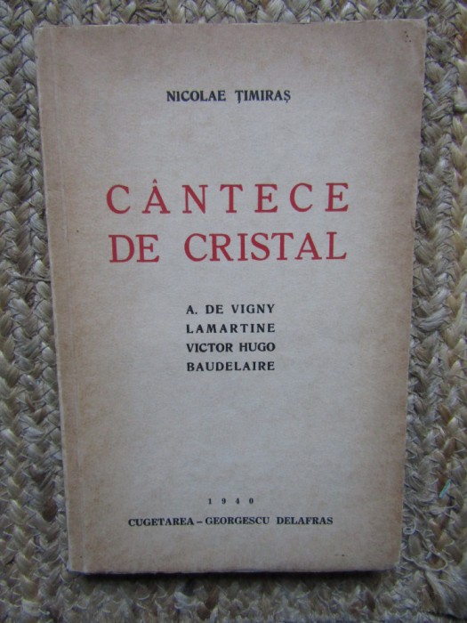 CANTECE DE CRISTAL - -Nicolae Timiras