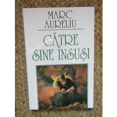 Catre sine insusi &ndash; Marc Aureliu (1999)