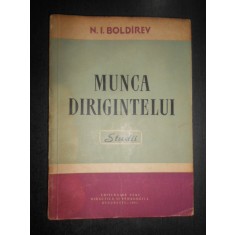 N. I. Boldirev - Munca dirigintelui