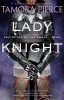 Lady Knight - Tamora Pierce, Carte straina in engleza, Seria Protector of the Small, Fantasy