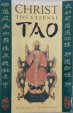 Carte Christ The Eternal. Tao - Hieromonk Damascene (coperta putin uzata)