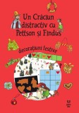 Cumpara ieftin Un Crăciun distractiv cu Pettson și Findus. Decorațiuni festive - Sven Nordqvist, Pandora-M