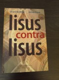 Cumpara ieftin Gerard Mordillat - Iisus contra Iisus