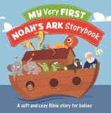 My Very First Noah&#039;s Ark Storybook: A Soft and Cozy Bible Story for Babies