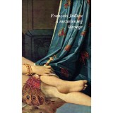 A meztelens&eacute;g l&eacute;nyege - Francois Jullien