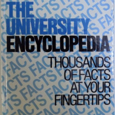 THE UNIVERSITY ENCYCLOPEDIA - THOUSANDS OF FACTS AT YOUR FINGERPRINTS , 1985