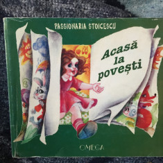 b1c Acasa la povesti - Passionaria Stoicescu