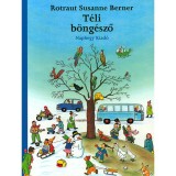 T&eacute;li b&ouml;ng&eacute;sző - Rotraut Susanne Berner