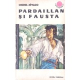 PARDAILLAN SI FAUSTA-MICHEL ZEVACO-266487