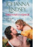 Cumpara ieftin Iubeste-ma o vesnicie/Johanna Lindsey