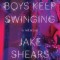 Boys Keep Swinging: A Memoir
