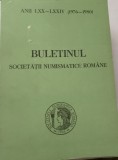 Buletinul societatii numismatice romane, anii LXX-LXXIV (1976-1980)